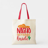 Nacho Gemiddelde Bruid Spaanse Sombrero Grappige B Tote Bag (Achterkant)