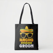 Nacho Gemiddelde bruidegom bruiloft Cinco de Mayo Tote Bag (Voorkant)