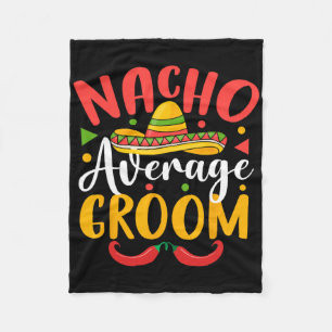 Nacho Gemiddelde Bruidegom Cinco de Mayo Mexicaans Fleece Deken