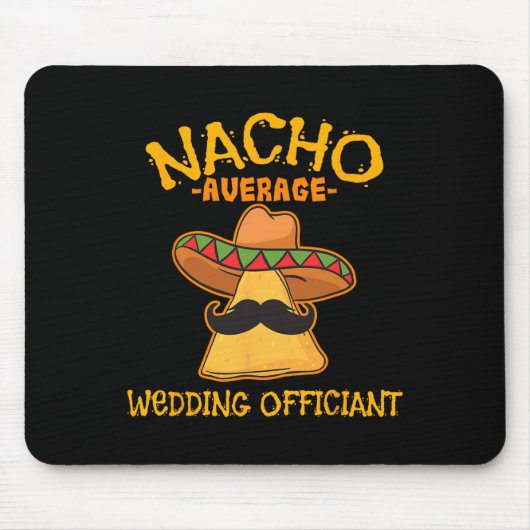 Nacho Gemiddelde bruiloft Officier van Mexicaanse Muismat (Voorkant)