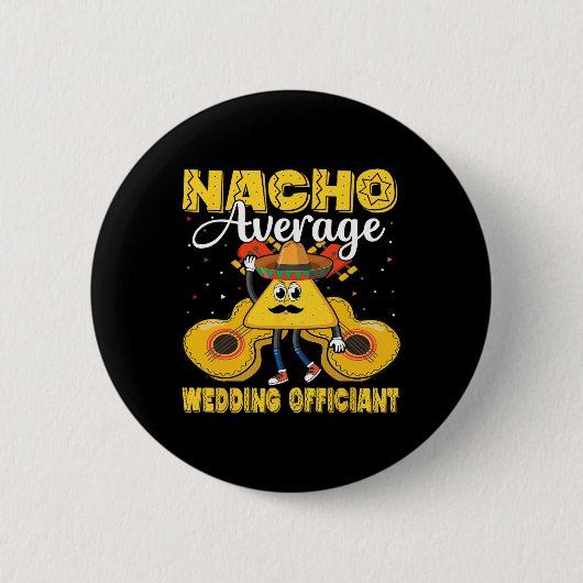 Nacho Gemiddelde bruiloft Officier van Mexicaanse Ronde Button 5,7 Cm (Voorkant)