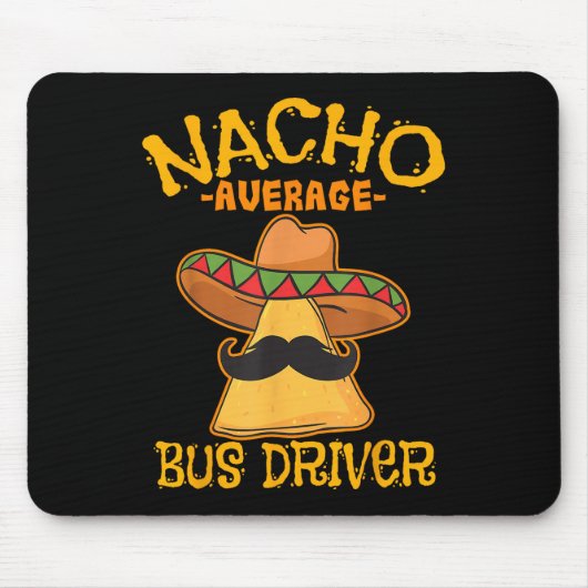 Nacho Gemiddelde bus-chauffeur Busman Cinco de Muismat (Voorkant)