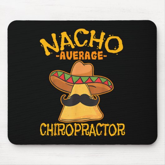 Nacho Gemiddelde Chiropractor Mexican Cinco De May Muismat (Voorkant)