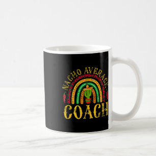 Nacho Gemiddelde Coach Cinco De Mayo Mexicaanse Lu Koffiemok