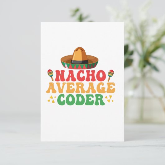 Nacho Gemiddelde Coder Funny Mexican Cindo De Mayo Bedankkaart (Staand voorkant)