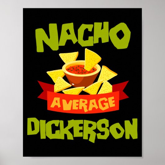 Nacho gemiddelde dickerson grappige verjaardag ach poster (Voorkant)