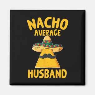 Nacho Gemiddelde Echtgenoot Grappige Bruidegom Tro Magneet