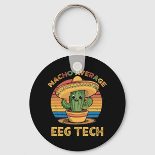 Nacho Gemiddelde EEG Tech Mexicaanse Cinco de Mayo Sleutelhanger