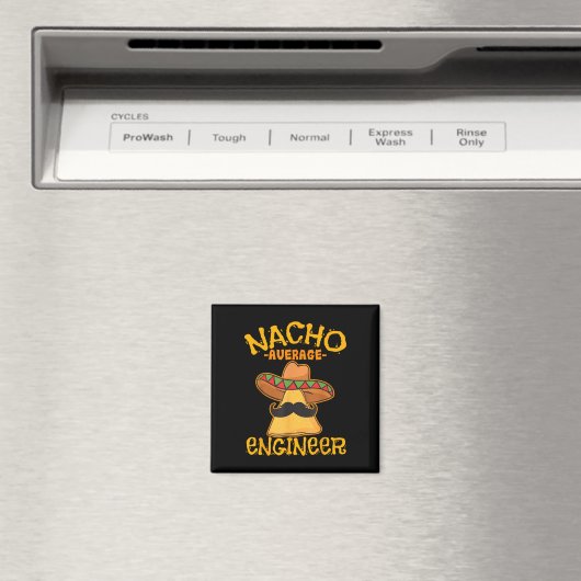 Nacho Gemiddelde Engineer Engineer Engineering Pro Magneet (Insitu (Vaatwasser))