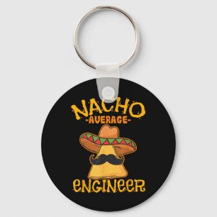 Nacho Gemiddelde Engineer Engineer Engineering Pro Sleutelhanger