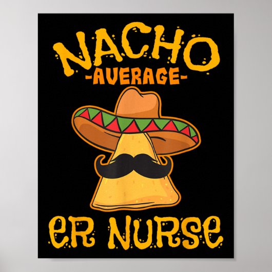 Nacho Gemiddelde Er Nurse Cinco de Mayo Fiesta Opd Poster (Voorkant)