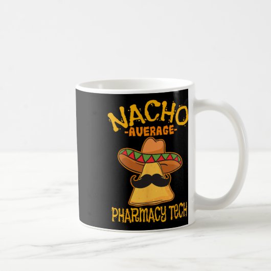 Nacho Gemiddelde farmacie Tech Pharmacist Cinco de Koffiemok (Rechts)