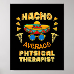 Nacho Gemiddelde fysieke therapiecinco de Mayo Poster