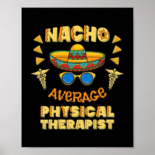 Nacho Gemiddelde fysieke therapiecinco de Mayo Poster (Voorkant)