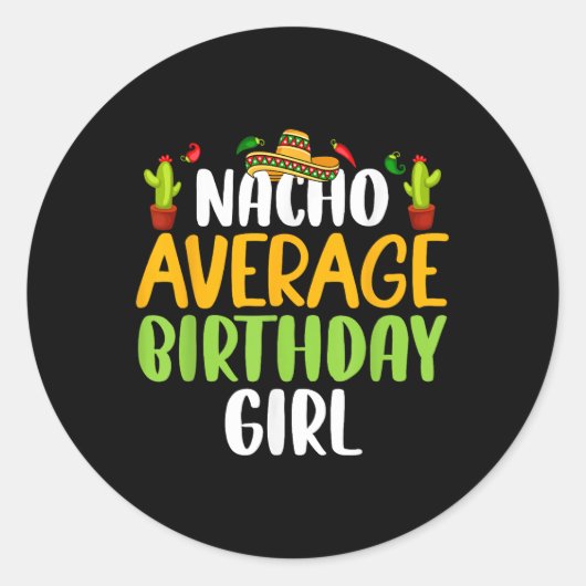 Nacho Gemiddelde geboorte meisje Cinco de Mayo Mat Ronde Sticker (Voorkant)