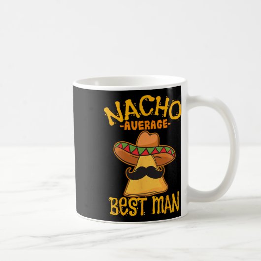 Nacho gemiddelde getuige bruidsjonker trouwen Cinc Koffiemok (Rechts)