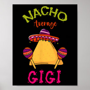 Nacho Gemiddelde Gigi Mexican Cinco De Mayo Grandm Poster