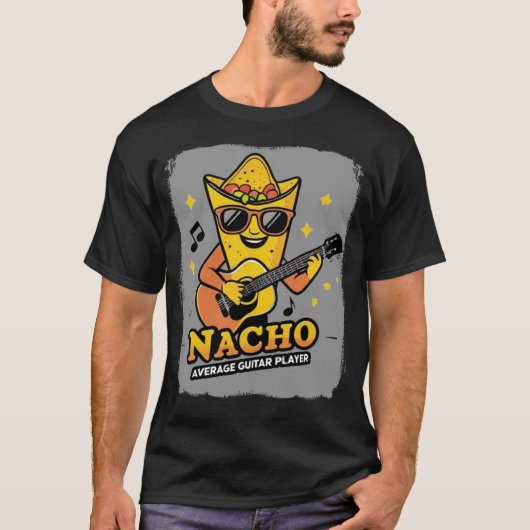 Nacho Gemiddelde Gitaarspeler T-shirt (Voorkant)