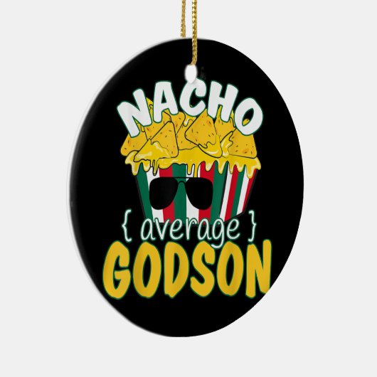 Nacho Gemiddelde Godson Funny Fathers Day Cinco De Keramisch Ornament (Rechts)