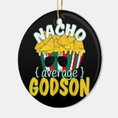 Nacho Gemiddelde Godson Funny Fathers Day Cinco De Keramisch Ornament (Links)