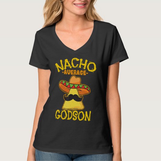 Nacho Gemiddelde Godson Male Godchild Boy Cinco De T-shirt (Voorkant)
