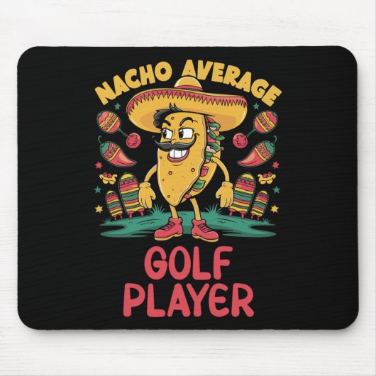Nacho gemiddelde golfspeler Cinco de Mayo Mexican  Muismat (Voorkant)