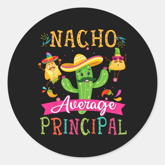 Nacho Gemiddelde Grappige Mexicaanse Cactus Cinco Ronde Sticker (Voorkant)
