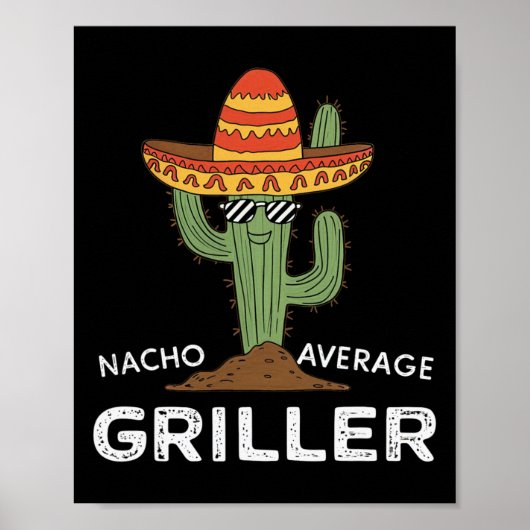 Nacho Gemiddelde Griller Cactus BBQ Grill Humor Poster (Voorkant)