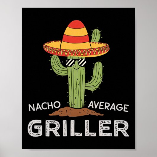 Nacho Gemiddelde Griller Cactus BBQ Humor Grill Co Poster (Voorkant)