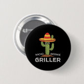 Nacho Gemiddelde Griller Cactus BBQ Humor Grill Co Ronde Button 5,7 Cm (Voorkant /achterkant)