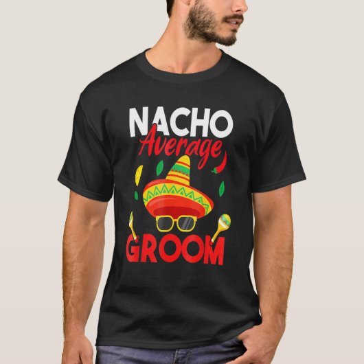 Nacho Gemiddelde Groom Mustache Face Sombrero Mann T-shirt (Voorkant)