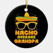Nacho Gemiddelde grootpa Cinco de Mayo Familie Keramisch Ornament (Voorkant)