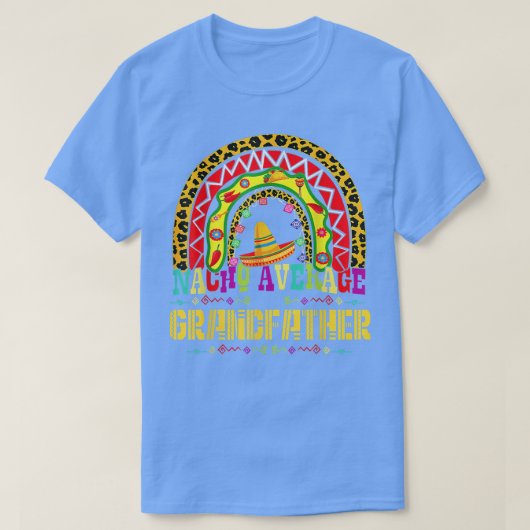Nacho gemiddelde grootvader Cinco de Mayo regenboo T-shirt (Design voorkant)