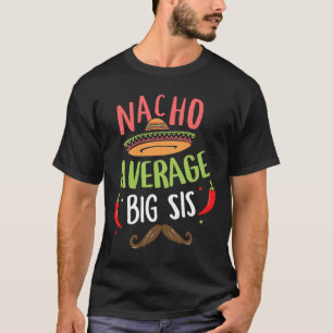 Nacho Gemiddelde Grote Zis Mexicaanse snor Cinco d T-shirt