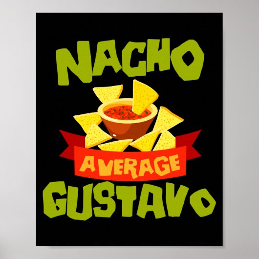 Nacho gemiddelde gustavo grappige verjaardag naam  poster (Voorkant)