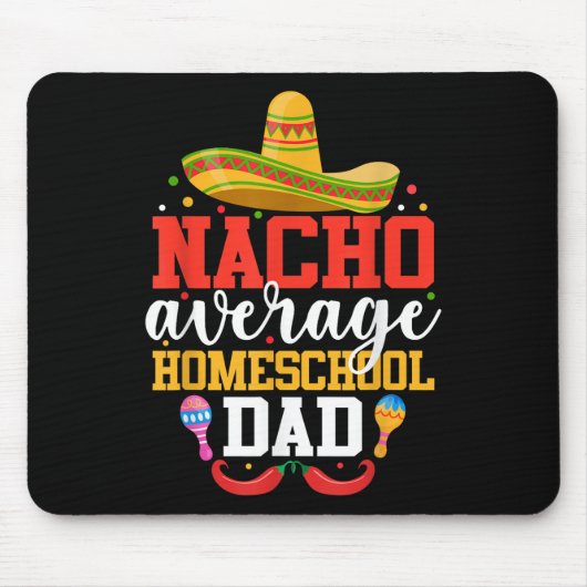 Nacho Gemiddelde Homeschool Papa Grappig Mexicaans Muismat (Voorkant)
