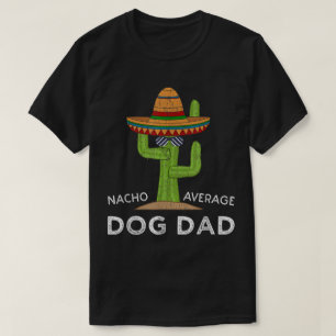 Nacho Gemiddelde Hond Papa Cactus T-shirt