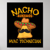 Nacho Gemiddelde HVAC Technicus Cinco de Mayo Fies Poster (Voorkant)