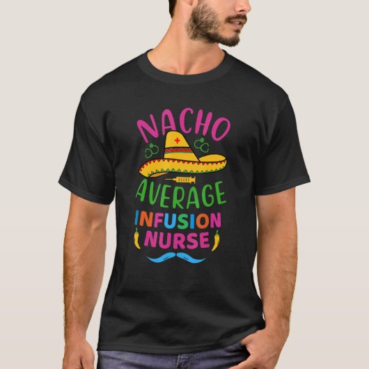 Nacho Gemiddelde infusie Zuurkinco de Mayo Mexicaa T-shirt (Voorkant)