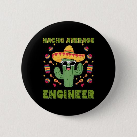 Nacho Gemiddelde Ingenieur Mexicaans Grappig Cinco Ronde Button 5,7 Cm (Voorkant)