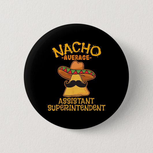 Nacho Gemiddelde Instant Superintendent Cinco de M Ronde Button 5,7 Cm (Voorkant)