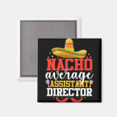 Nacho Gemiddelde Istant Directeur Mexicaans Cinco Magneet (Voorkant / Achterkant)