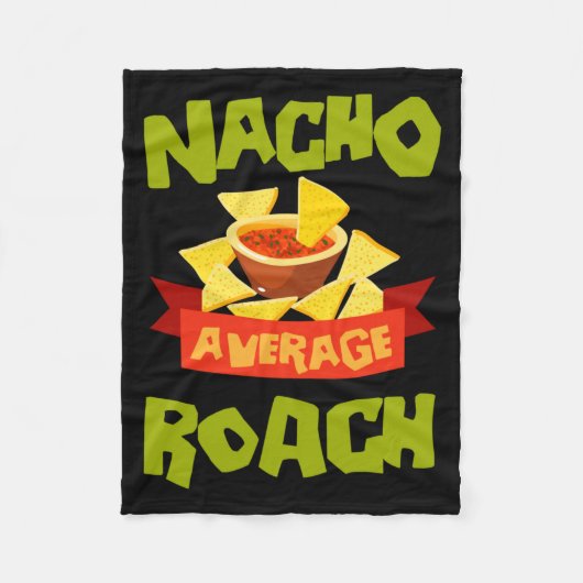 Nacho gemiddelde kakkerlak Grappige verjaardag Per Fleece Deken (Voorkant)