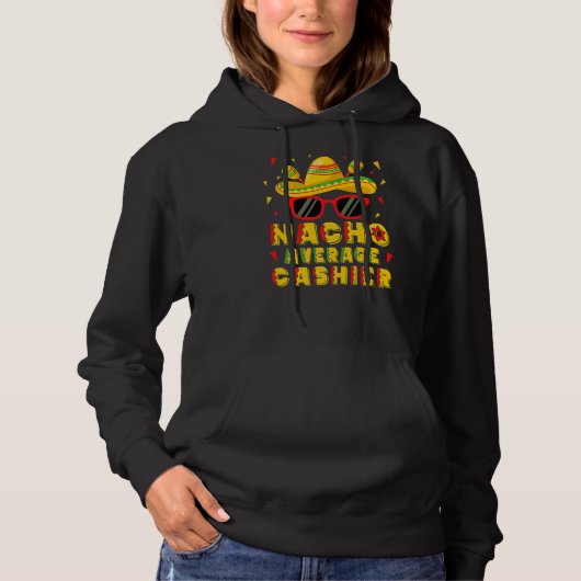 Nacho Gemiddelde kaskassier Cinco de Mayo Hoodie (Voorkant)