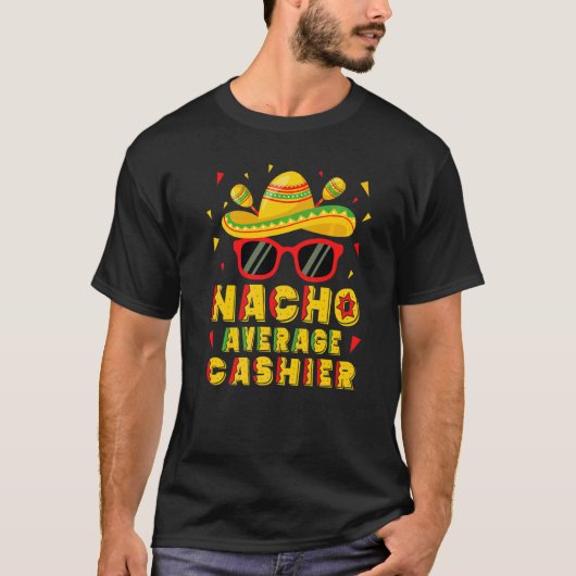 Nacho Gemiddelde kaskassier Cinco de Mayo T-shirt (Voorkant)