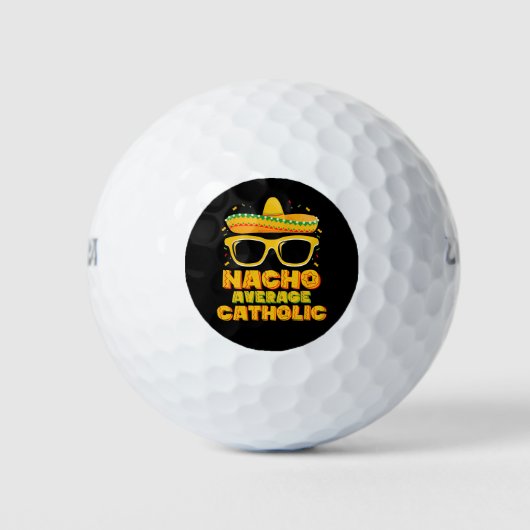 Nacho Gemiddelde Katholieke Kerk Cinco De Mayo Golfballen (Voorkant)