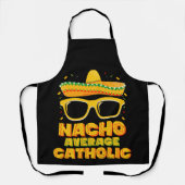 Nacho Gemiddelde Katholieke Kerk Cinco De Mayo Schort (Voorkant)