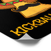 Nacho Gemiddelde Kickball Speler Cinco de Mayo Mex Poster (Hoek)