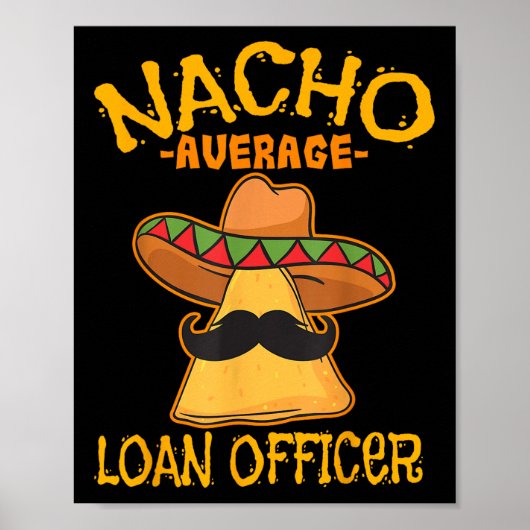 Nacho Gemiddelde Lening Officer Initiator Cinco de Poster (Voorkant)