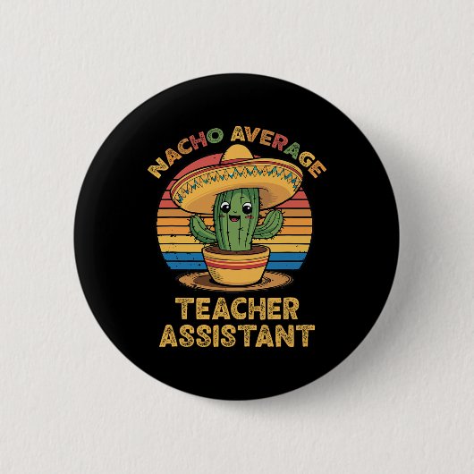 Nacho Gemiddelde Leraar Instant Mexicaanse Cinco d Ronde Button 5,7 Cm (Voorkant)